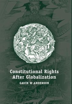 Constitutional Rights After Globalisation - Anderson, Gavin W.