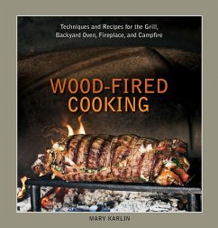 Wood-Fired Cooking - Karlin, Mary