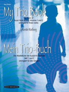 My Trio Book (Mein Trio-Buch) (Suzuki Violin Volumes 1-2 Arranged for Three Violins)