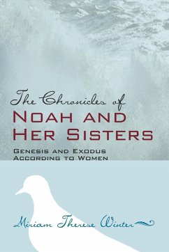 The Chronicles of Noah and Her Sisters - Winter, Miriam Therese