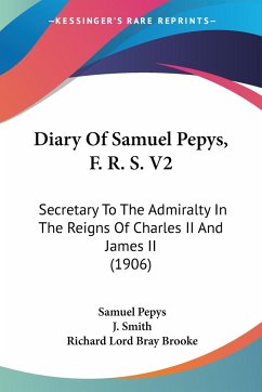 Diary Of Samuel Pepys, F. R. S. V2 - Pepys, Samuel