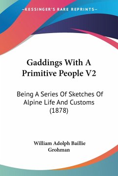 Gaddings With A Primitive People V2