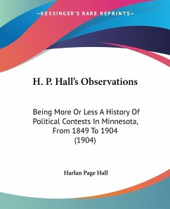 H. P. Hall's Observations - Hall, Harlan Page