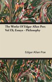 The Works Of Edgar Allan Poe; Vol IX; Essays - Philosophy