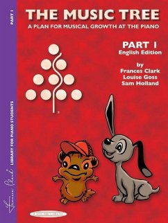 The Music Tree English Edition Student's Book - Clark, Frances; Goss, Louise; Holland, Sam