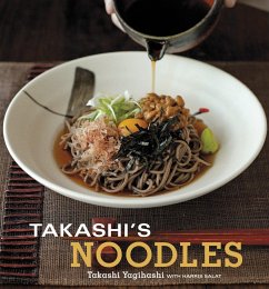 Takashi's Noodles: [A Cookbook] - Yagihashi, Takashi; Salat, Harris