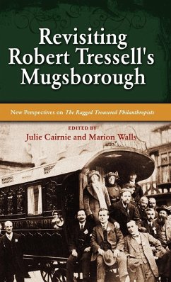 Revisiting Robert Tressell's Mugsborough