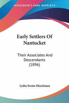 Early Settlers Of Nantucket