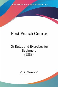 First French Course - Chardenal, C. A.