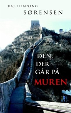 Den, der går på muren - Sørensen, Kaj Henning