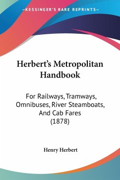 Herbert's Metropolitan Handbook - Herbert, Henry
