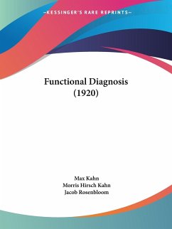 Functional Diagnosis (1920) - Kahn, Max; Kahn, Morris Hirsch; Rosenbloom, Jacob