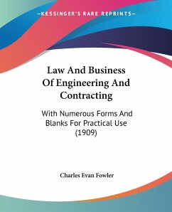 Law And Business Of Engineering And Contracting - Fowler, Charles Evan