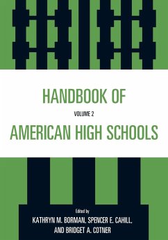 Handbook of American High Schools - Borman, Kathryn M.; Cahill, Spencer E.; Cotner, Bridget A.