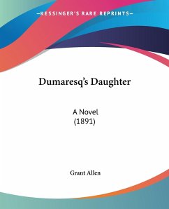 Dumaresq's Daughter - Allen, Grant