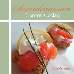 Scandinavian Gourmet Cooking - Michelsen, Sofie
