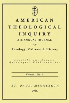 American Theological Inquiry, Volume One, Issue Two: A Biannual Journal of Theology, Culture, and History