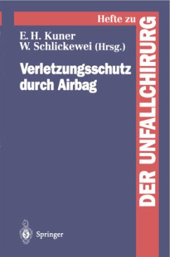 Verletzungsschutz durch Airbag - Kuner, Eugen H.; Schlickewei, Wolfgang