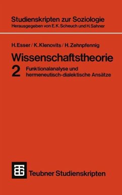Wissenschaftstheorie 2 - Esser, Hartmut;Klenovits, Klaus;Zehnpfennig, Helmut