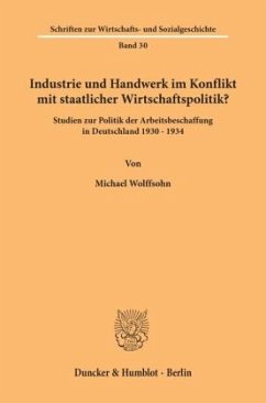 Cover Industrie und Handwerk im Konflikt mit staatlicher Wirtschaftspolitik?
