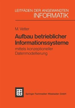 Aufbau betrieblicher Informationssysteme - Vetter, Max