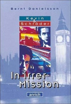 Kevin & Schröder, In irrer Mission