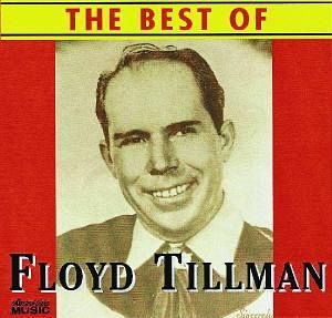 Best Of Floyd Tillman Best Of Floyd Tillman
