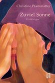 Zuviel Sonne Zuviel Sonne