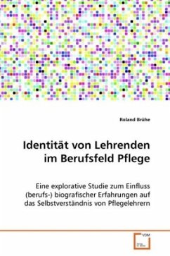 Identität von Lehrenden im Berufsfeld Pflege - Brühe, Roland