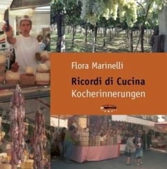 Ricordi di Cucina - Marinelli, Flora