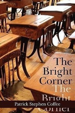 The Bright Corner - Coffee, Patrick Stephen