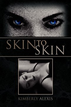 Skin to Skin - Alexis, Kimberly