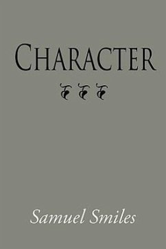 Character, Large-Print Edition - Smiles, Samuel, Jr.