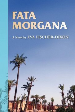 Fata Morgana - Fischer-Dixon, Eva