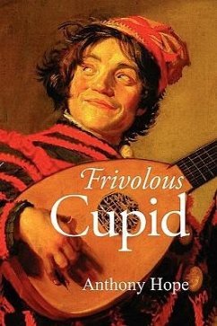 Frivolous Cupid - Hope, Anthony