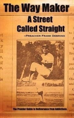 The Way Maker (A Street Called Straight) - Debrino, Preacher Frank