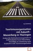 Tourismusorganisation mit Zukunft - Masserberg in Thüringen