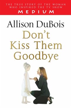 Don't Kiss Them Goodbye - DuBois, Allison