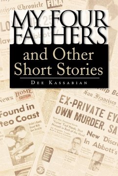My Four Fathers and Other Short Stories - Kassabian, Dee