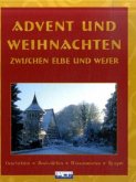 Advent und Weihnachten zwischen Elbe und Weser