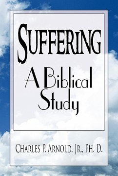Suffering - A Biblical Study