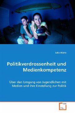 Cover Politikverdrossenheit und Medienkompetenz