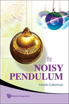 The Noisy Pendulum - Gitterman, Moshe