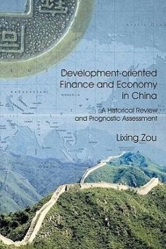 Development-Oriented Finance and Economy in China - Zou, Lixing