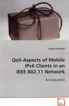 QoS-Aspects of Mobile IPv6 Clients in an IEEE 802.11Network - Saathoff, Folkert