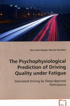 The Psychophysiological Prediction of Driving Quality Under Fatigue - Kauppi Anu Irene
