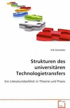 Strukturen des universitären Technologietransfers - Schmelter, Erik