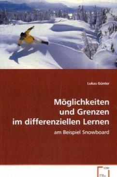 Möglichkeiten und Grenzen im differenziellen Lernen - Günter, Lukas