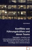 Konflikte von Führungskräften und deren Teams