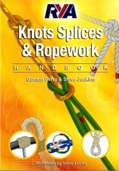 RYA Knots, Splices and Ropework Handbook - Gordon, Perry; Judkins, Steve